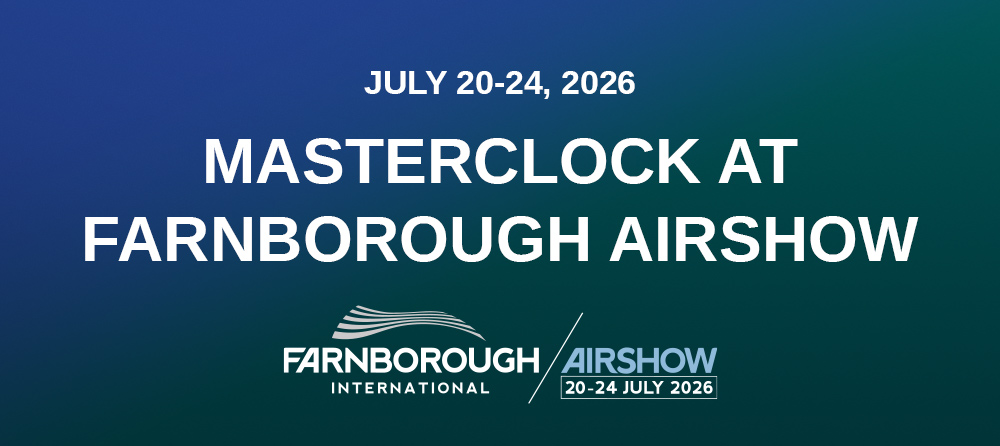 Masterclock at Farnborough International Airshow 2026